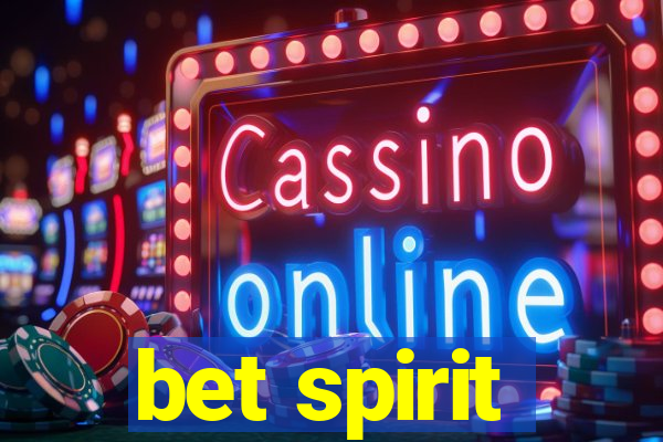 bet spirit